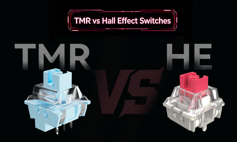 TMR vs Hall Effect Switches: What’s the Difference in Magnetic Keyboards?