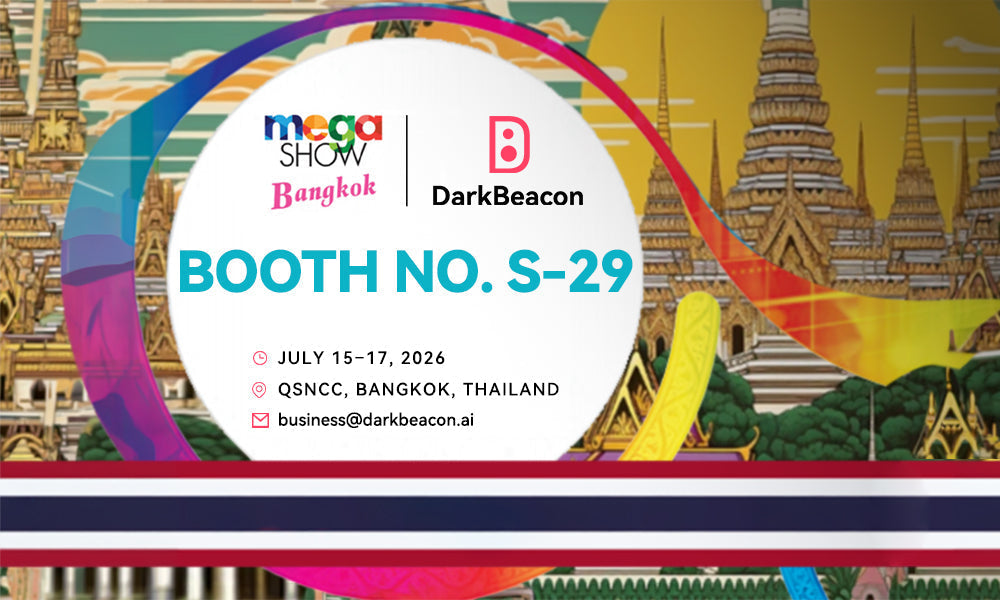 DarkBeacon Is Live at MEGA SHOW Bangkok 2026 - Visit Booth S-29